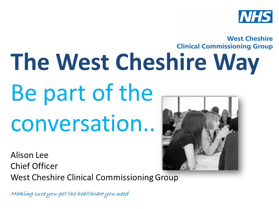 The West Cheshire Way Be part of the conversation..