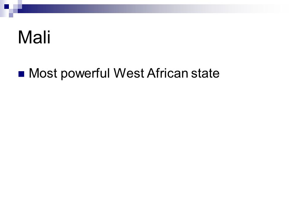 Mali Most powerful West African state