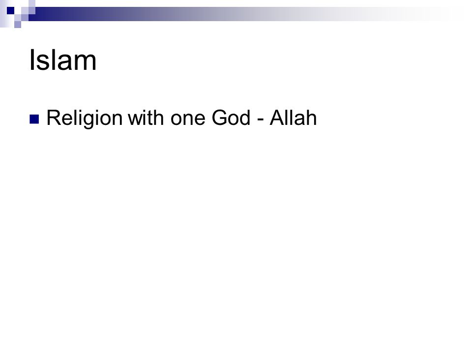 Islam Religion with one God - Allah