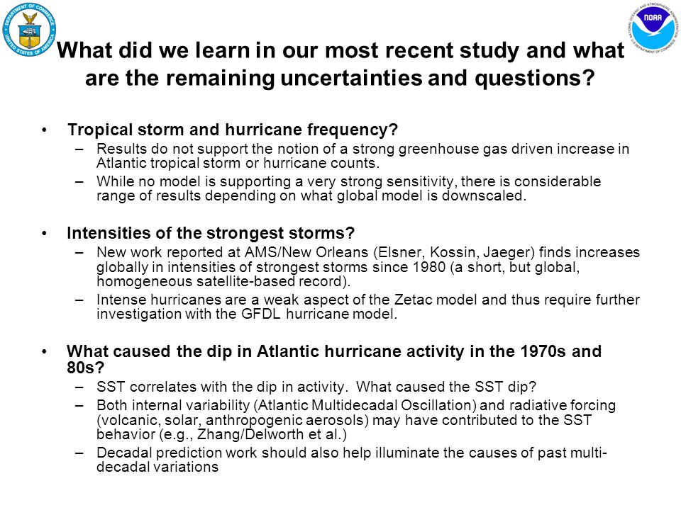 What did we learn in our most recent study and what are the remaining uncertainties and questions.