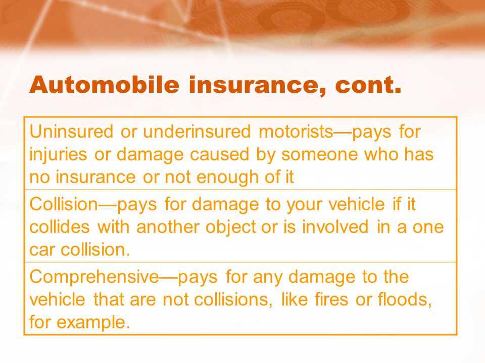 Automobile insurance, cont.