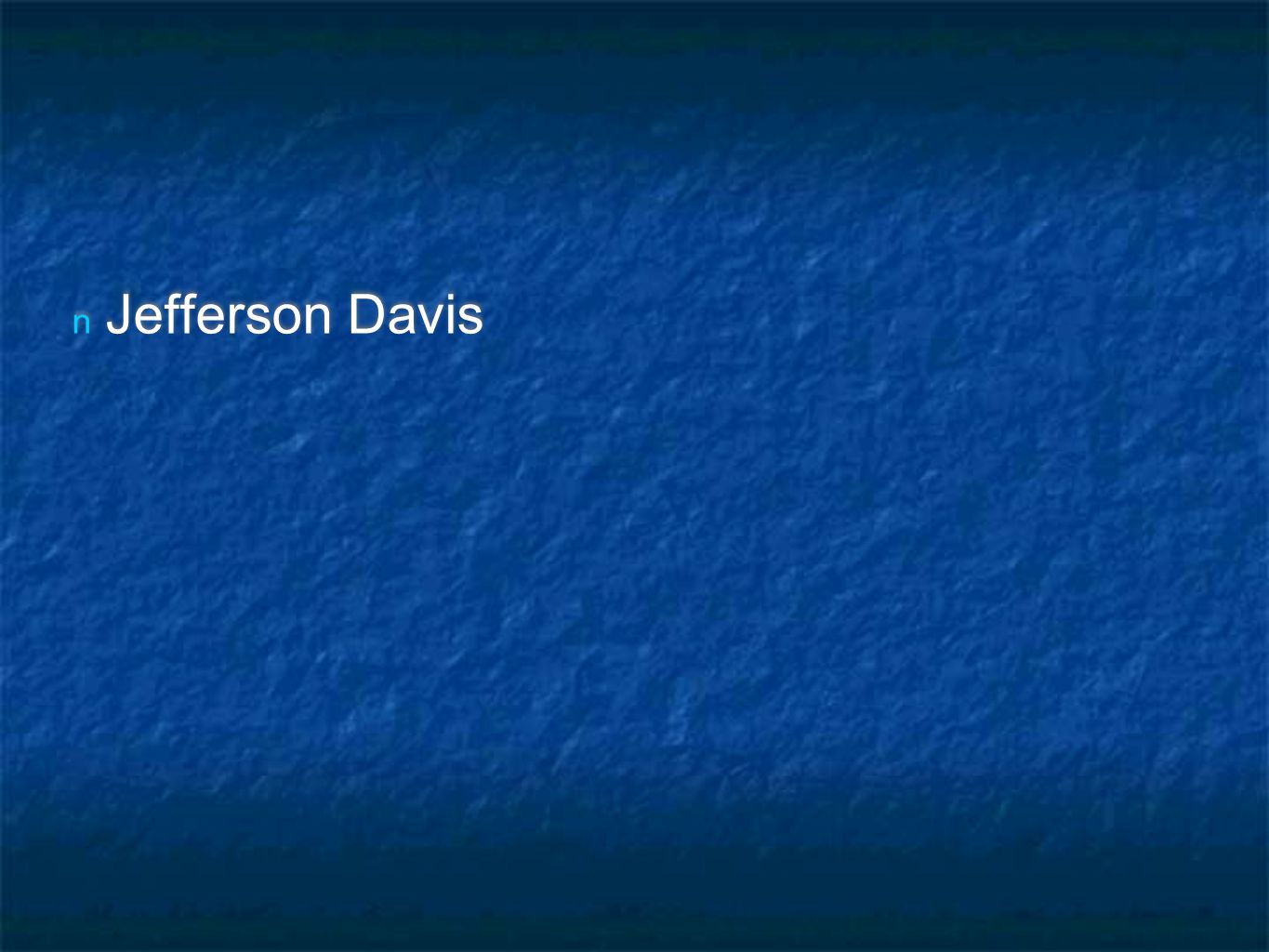 n Jefferson Davis