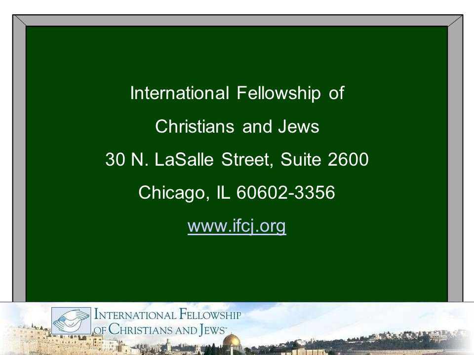 International Fellowship of Christians and Jews 30 N.