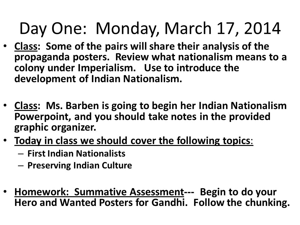 Day One: Monday, March 17, 2014 Class: Some of the pairs will share their analysis of the propaganda posters.