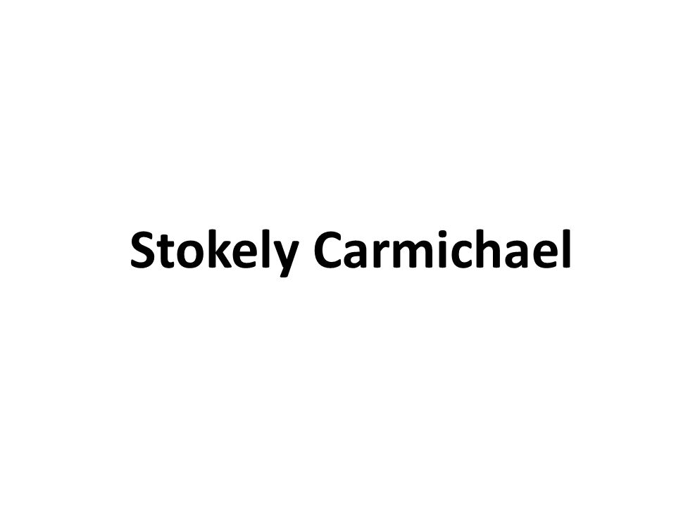 Stokely Carmichael