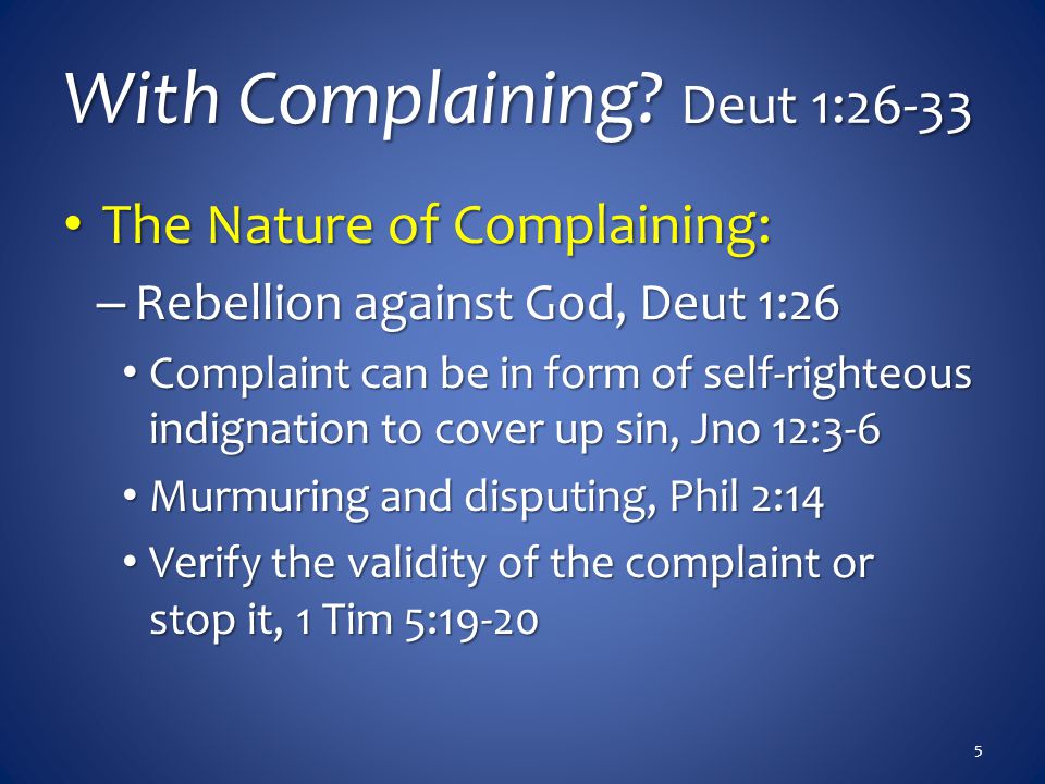 With Complaining.