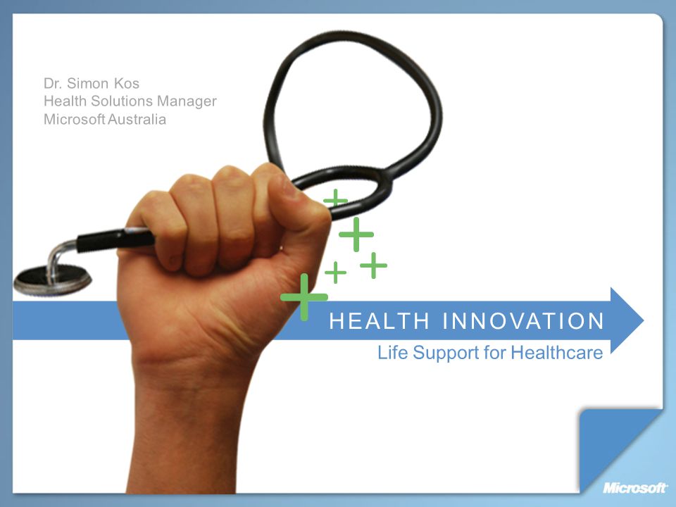 Life Support for Healthcare HEALTH INNOVATION Dr.