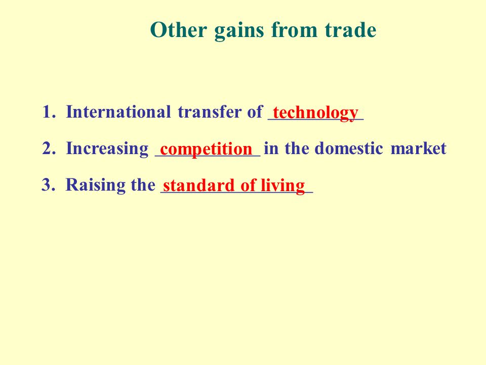 =(1 – 0.6) wine=( )car The gains from trade Country A:1 unit of car exported Suppose the terms of trade is 1 Car: 1 Wine.