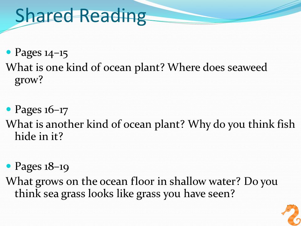 Shared Reading Pages 14–15 What is one kind of ocean plant.