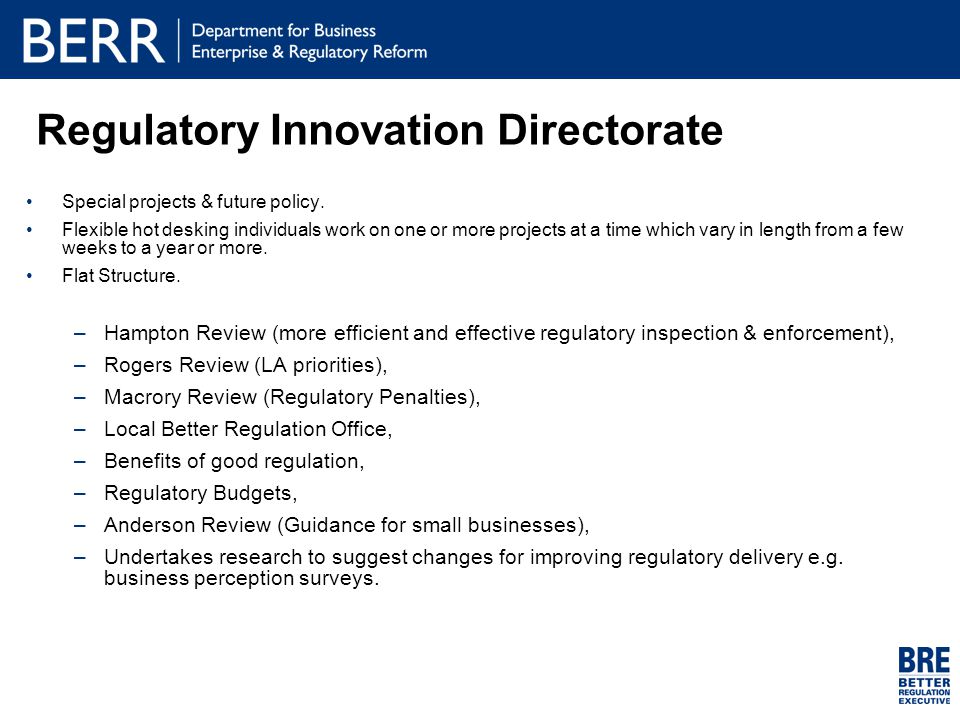 Regulatory Innovation Directorate Special projects & future policy.