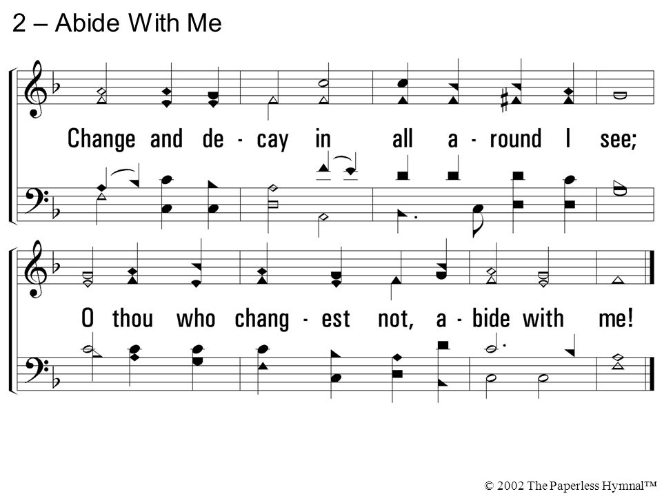 2 – Abide With Me © 2002 The Paperless Hymnal™