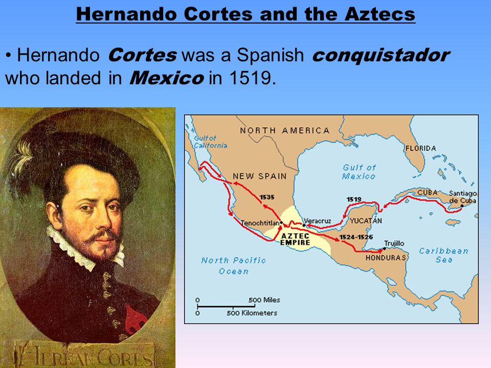 Conquistadors Hernando CortesFrancisco Pizarro. Hernando Cortes was a  Spanish conquistador who landed in Mexico in Hernando Cortes and the  Aztecs. - ppt download