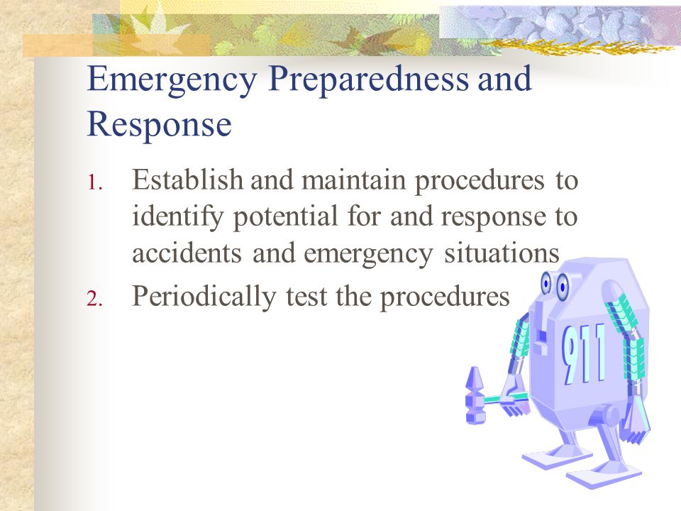 Emergency Preparedness and Response 1.
