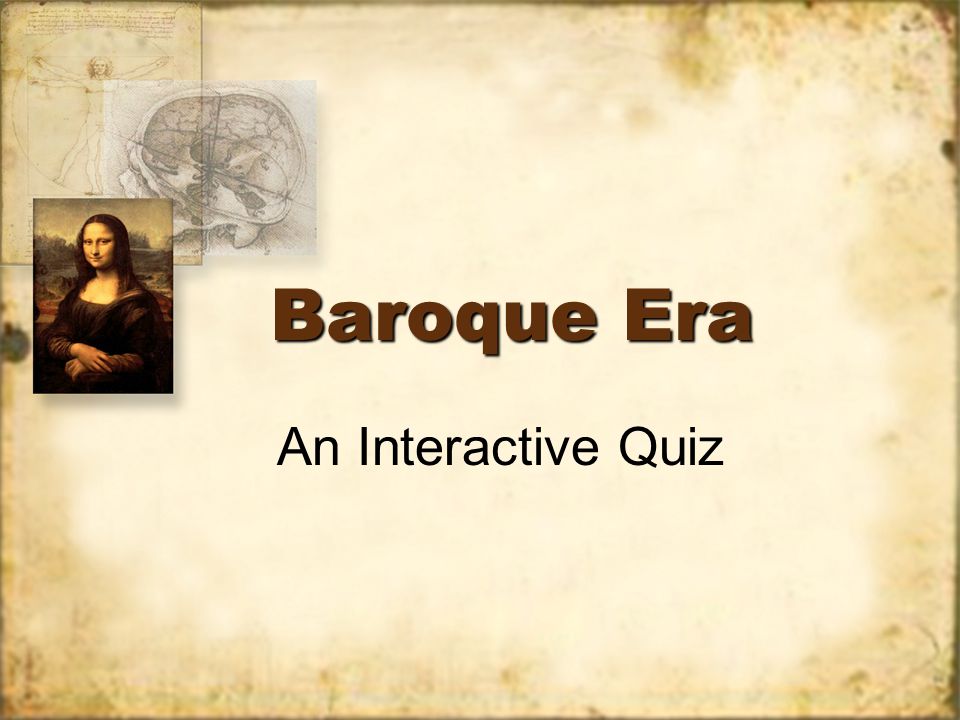 Baroque Era An Interactive Quiz