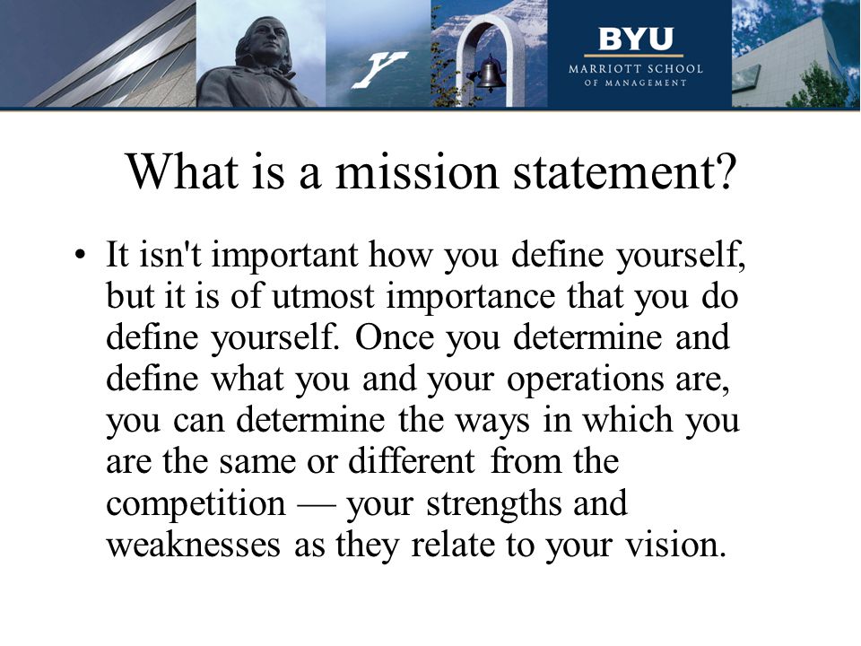 What is a mission statement.