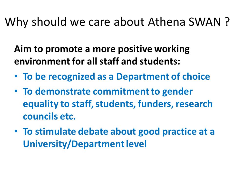 Why should we care about Athena SWAN .