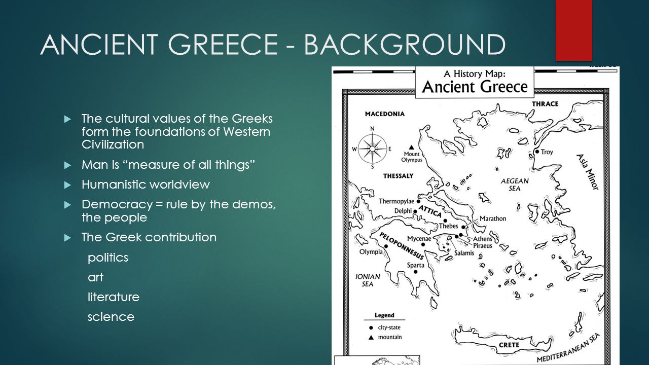 ANCIENT GREECE GARDINER CHAPTER 5-1 PP ANCIENT GREECE - BACKGROUND  The  cultural values of the Greeks form the foundations of Western Civilization.  - ppt download