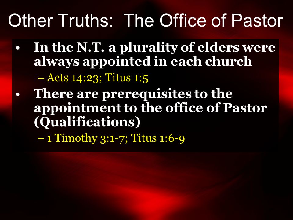 Other Truths: The Office of Pastor In the N.T.