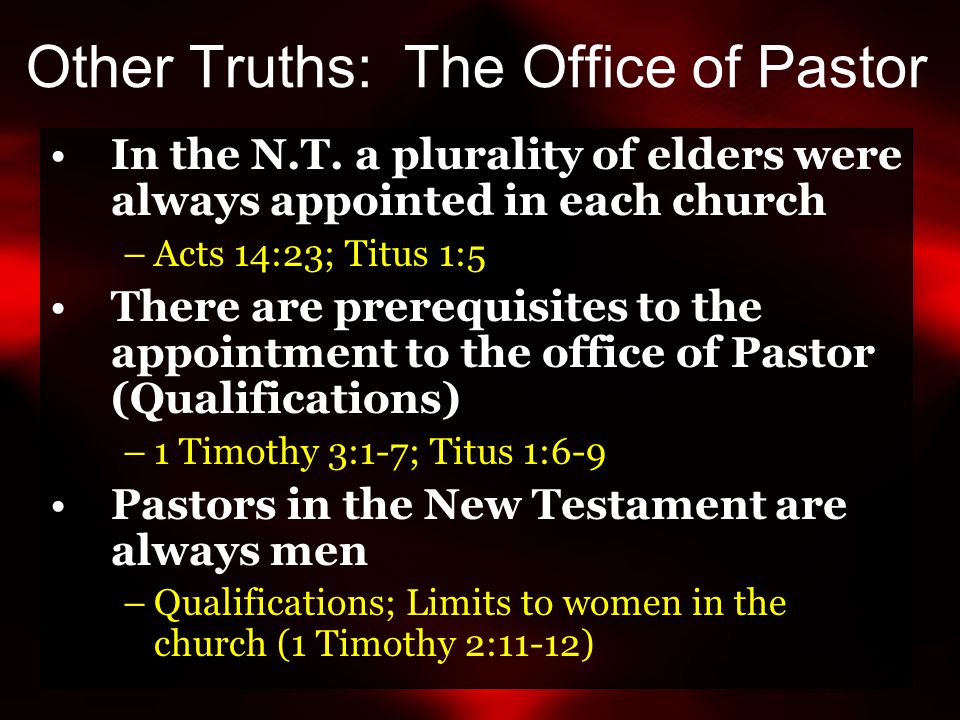 Other Truths: The Office of Pastor In the N.T.