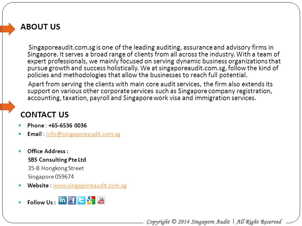 ABOUT US Singaporeaudit.com.sg is one of the leading auditing, assurance and advisory firms in Singapore.