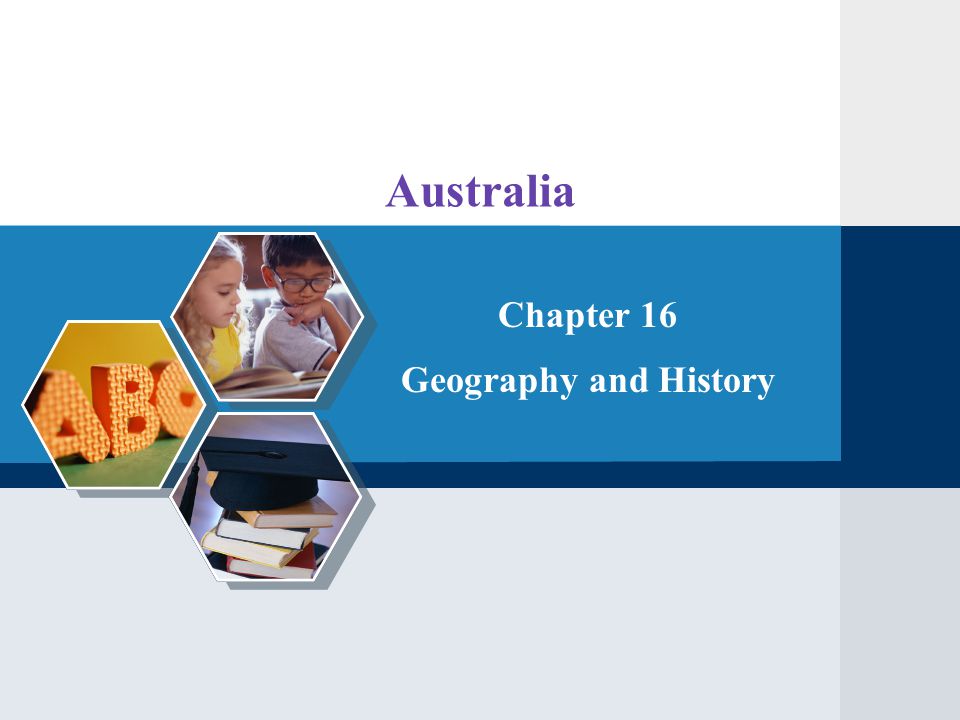 Australia Chapter 16 Geography and History