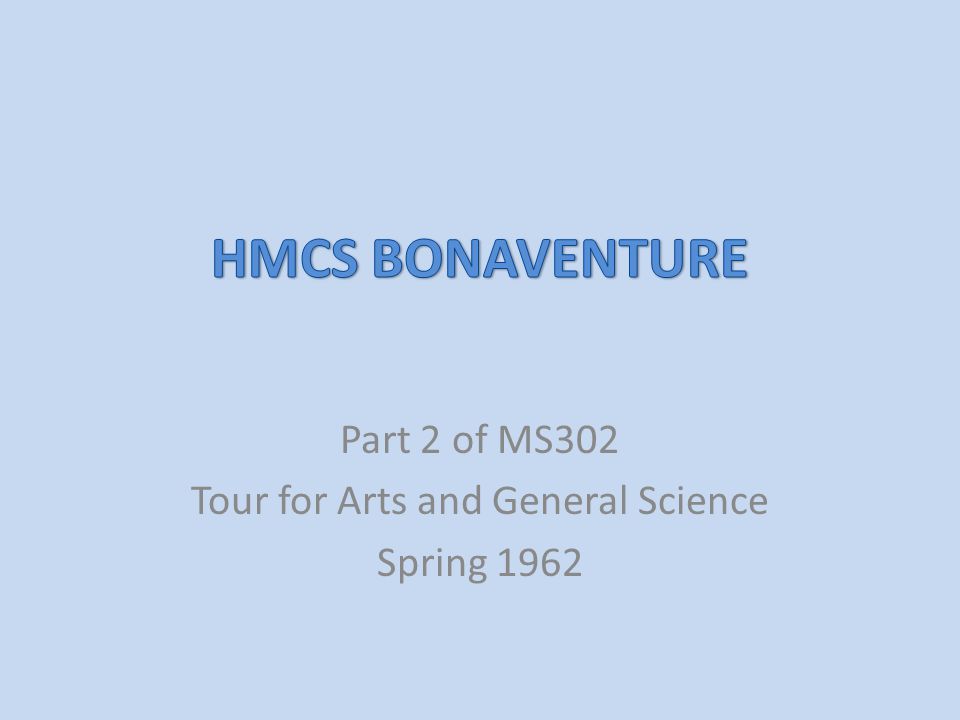 Part 2 of MS302 Tour for Arts and General Science Spring 1962
