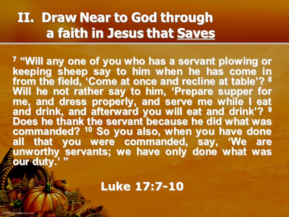 Thankful To Draw Near Luke 17 On The Way To Jerusalem He