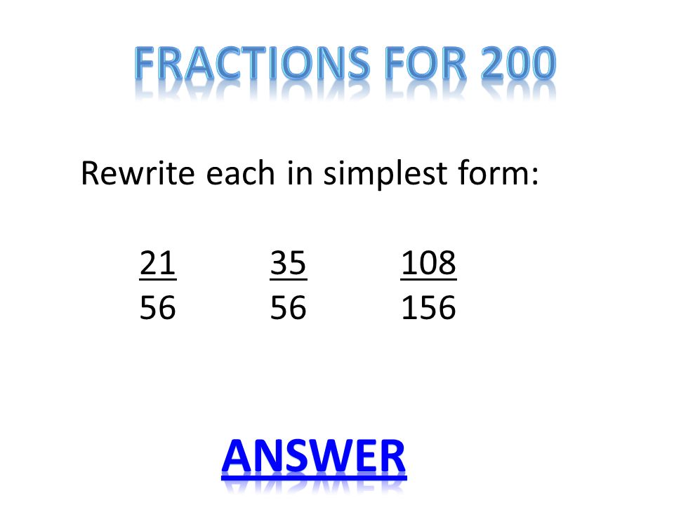 simplest form 21/35
Name that PropertyFractionsDecimalsGCF & LCMProblems ppt ... simplest form 21/35
Name that PropertyFractionsDecimalsGCF & LCMProblems ppt ...