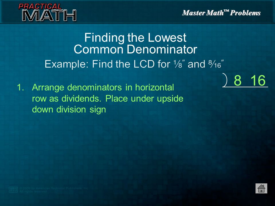 Master Math ™ Problems Finding the Lowest Common Denominator (LCD)