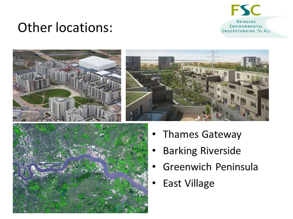 Other locations: Thames Gateway Barking Riverside Greenwich Peninsula East Village
