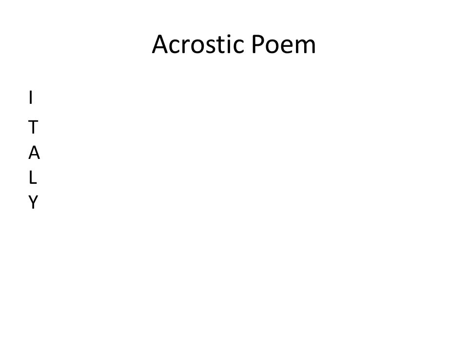 Acrostic Poem ITALYITALY