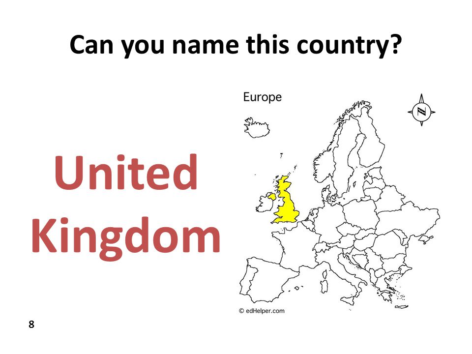 Can you name this country 8 United Kingdom