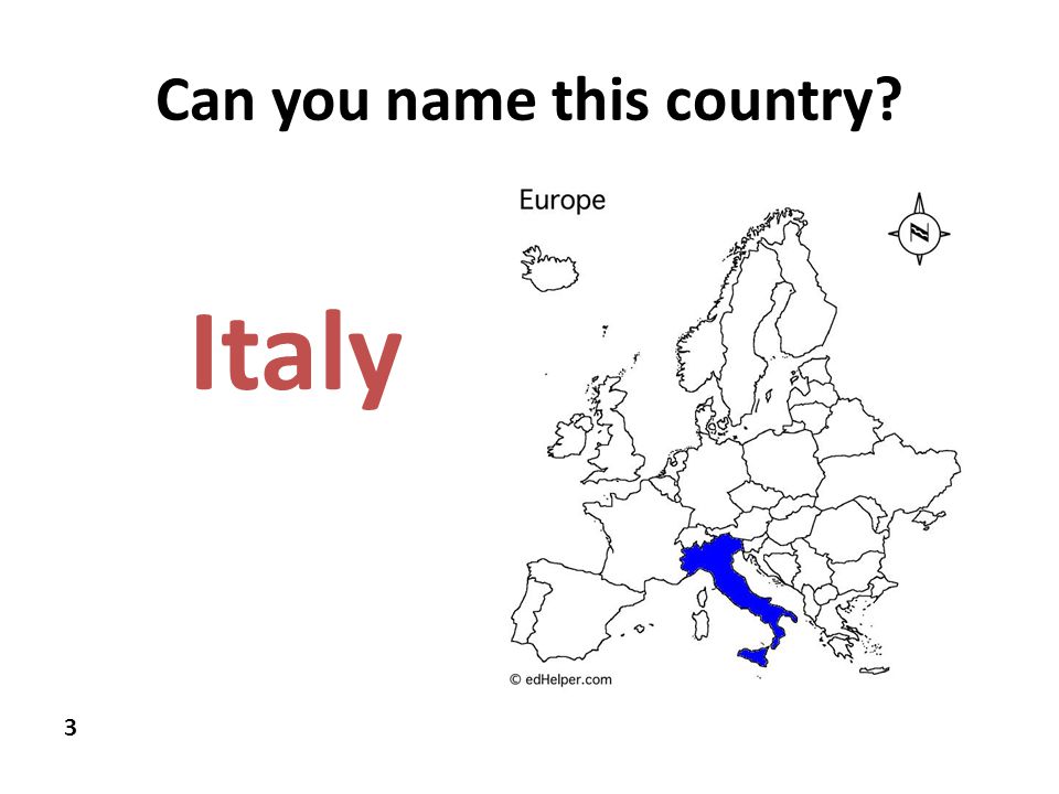 Can you name this country 3 Italy