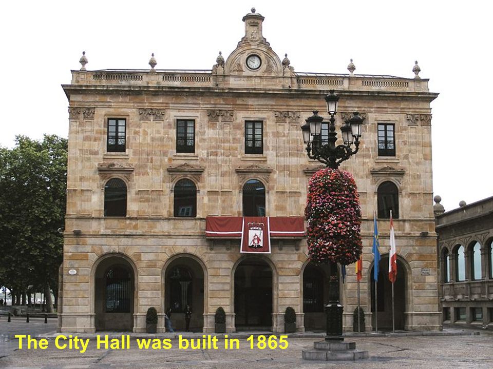 The City Hall was built in 1865
