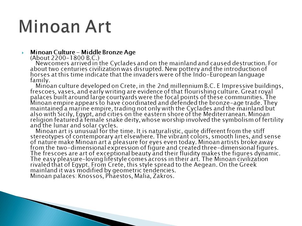Cycladic culture flourished on the islands of the central Aegean during the  Early Bronze Age Cycladic, Minoan and Mycenaean Art (from ca B.C.) - ppt  download