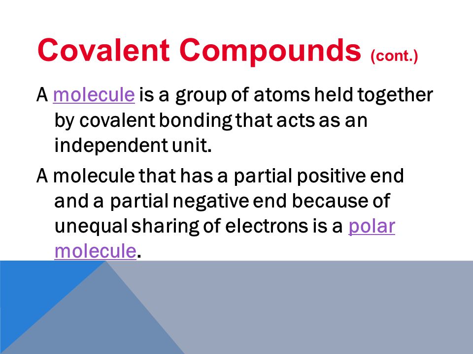 When two or more atoms share valence electrons, they form a stable covalent compound.