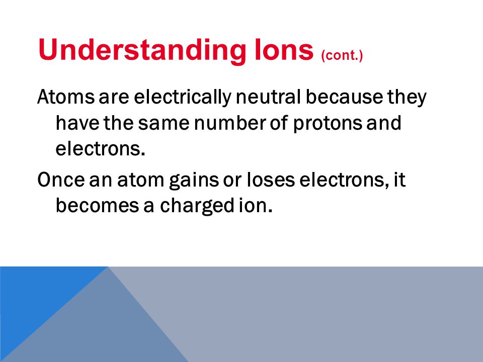 Sodium atoms have a tendency to lose a valence electron.