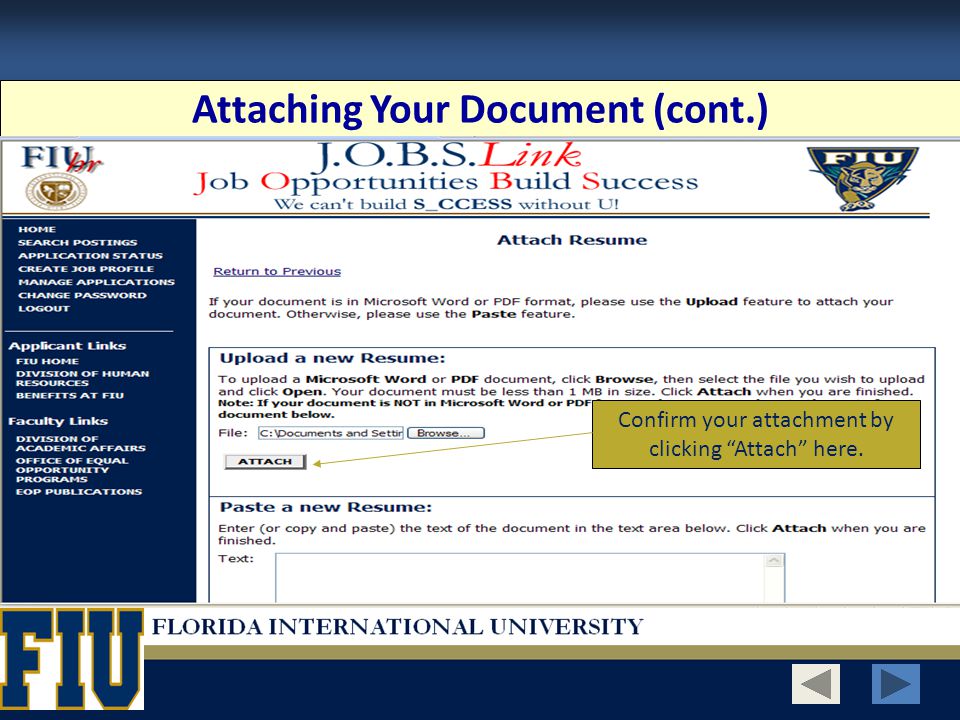 Attaching Your Document (cont.) Confirm your attachment by clicking Attach here.