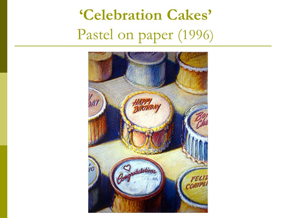 ‘Celebration Cakes’ Pastel on paper ( 1996)