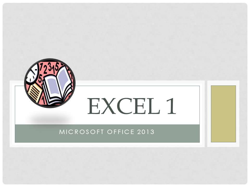MICROSOFT OFFICE 2013 EXCEL 1