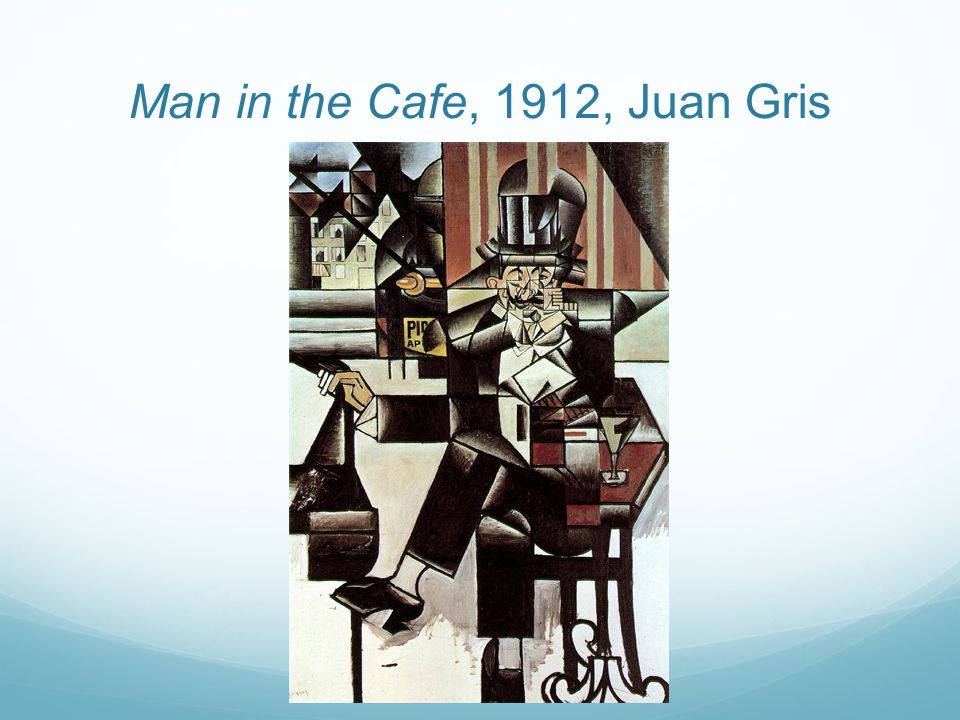 Man in the Cafe, 1912, Juan Gris