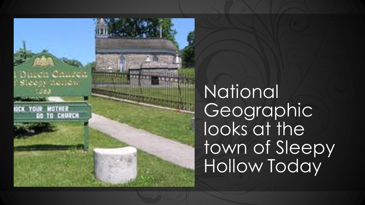 National Geographic looks at the town of Sleepy Hollow Today