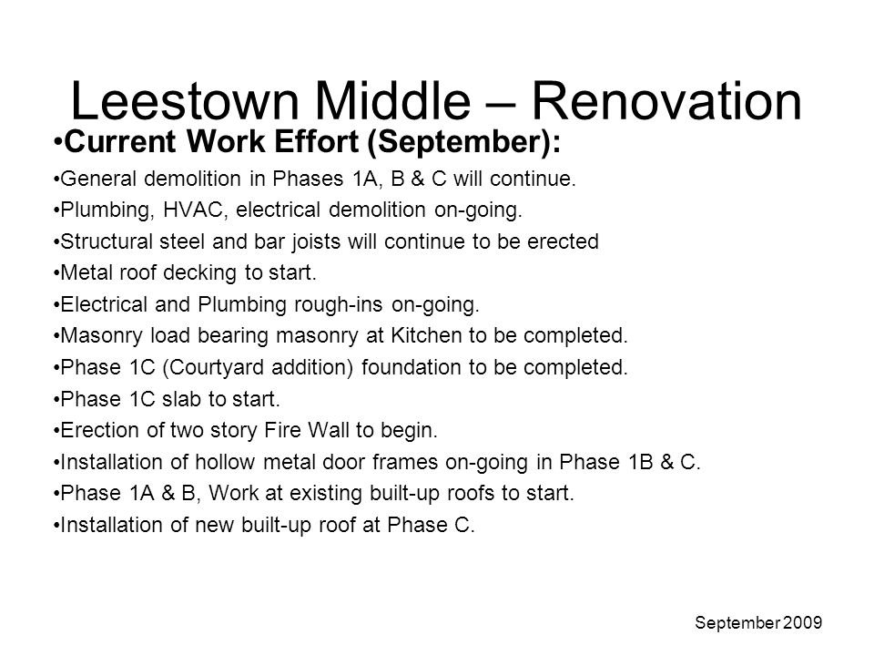 Leestown Middle – Renovation Current Work Effort (September): General demolition in Phases 1A, B & C will continue.