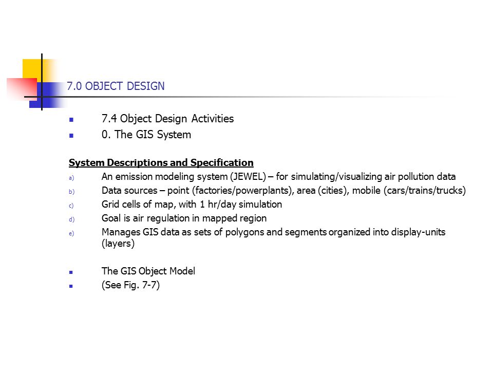 7.0 OBJECT DESIGN 7.4 Object Design Activities 0.