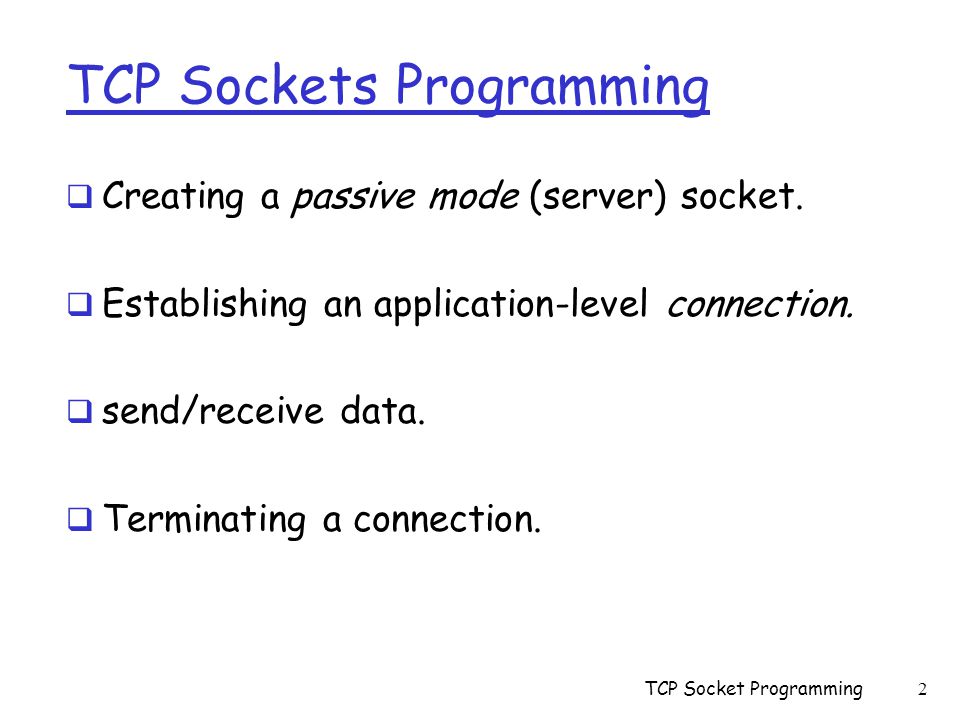 Lecture 6 TCP Socket Programming CPE 401 / 601 Computer Network Systems ...