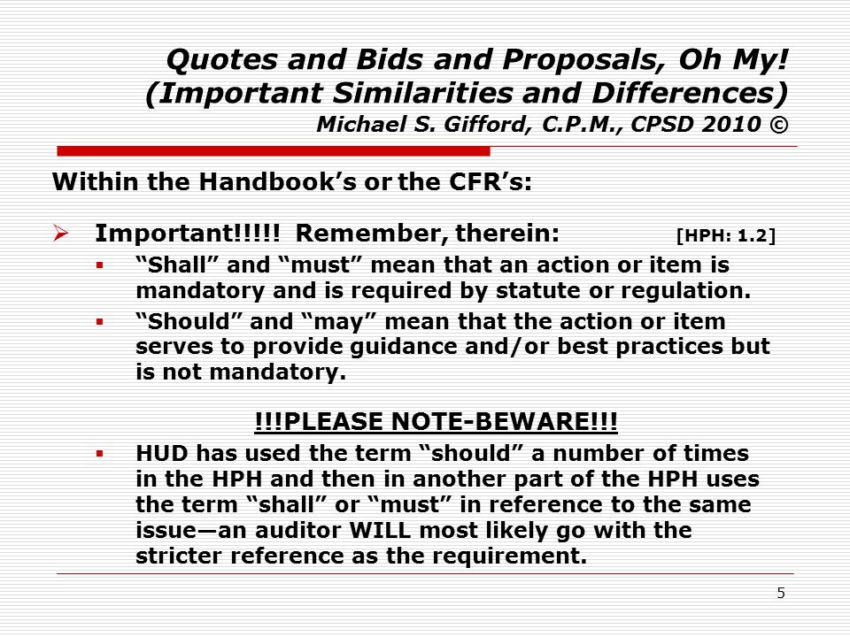 5 Quotes and Bids and Proposals, Oh My. (Important Similarities and Differences) Michael S.
