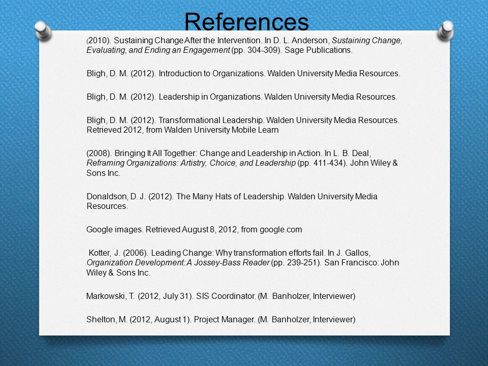 References ( 2010). Sustaining Change After the Intervention.