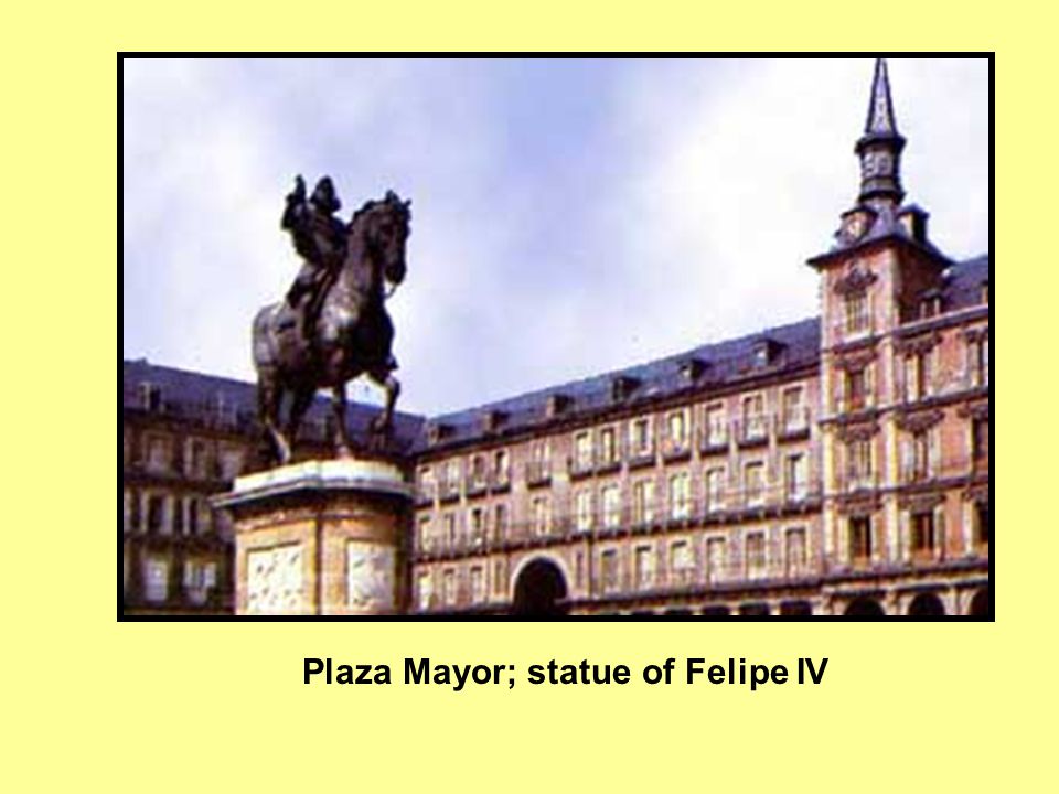 Plaza Mayor; statue of Felipe IV