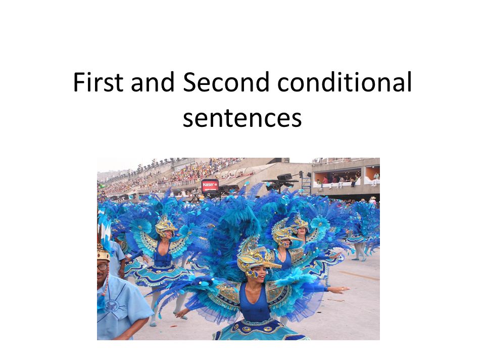 First and Second conditional sentences