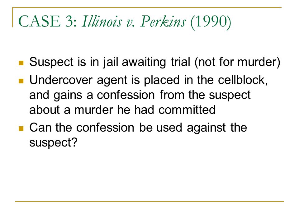 CASE 3: Illinois v.